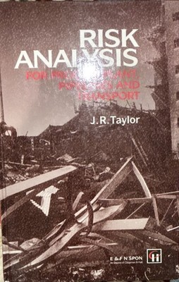 Risk Analysis for Process Plant, Pipelines & Transport 1st Ed J.R. Taylor HC