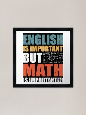 Lustige Mathe Zitate, Englisch ist Impor gerahmtes Wandbild Poster Leinwanddruck Bild
