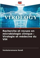 Recherche Et Revues En Microbiologie Clinique : Virologie Et MéDecine Du VIH
