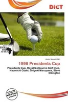 KnúTr Benoit | 1998 Presidents Cup | Taschenbuch | Englisch (2026)