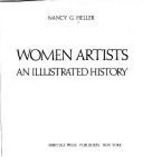 Women Artists : An Illustrated History Paperback Nancy Heller