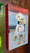 LIBRO : Io & Marley 2019  di John Grogan (Autore), Maria Luisa Cesa Bianchi (Tra