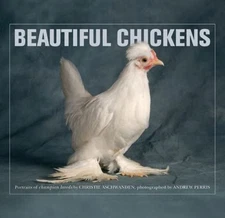 Beautiful Chickens, Aschwanden, Christie,Perris, Andrew, Acceptable Book