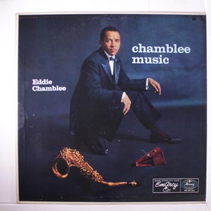 Eddie Chamblee Chamblee Musica Lp Negro Azul Mercury Etiqueta Esbeltos Transparente Con Cinta S Ebay Chamblee studied law at chicago state university. ebay