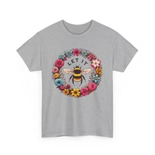 Bee T-Shirt | Save the Bees Shirt | Funny Honeybee Tee | Bee Shirt
