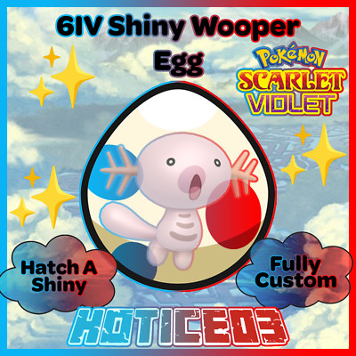 Wooper   SHINY 6IV EGG   Pokemon Scarlet  & Violet   TEAL MASK DLC  