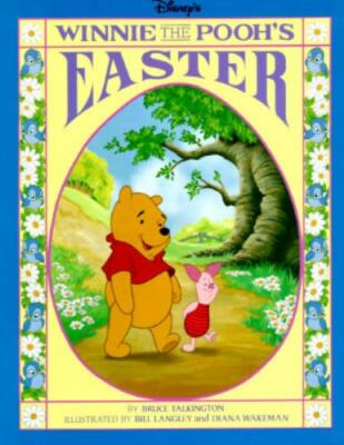 Disney's: Winnie the Pooh's - Easter by Bruce Talkington