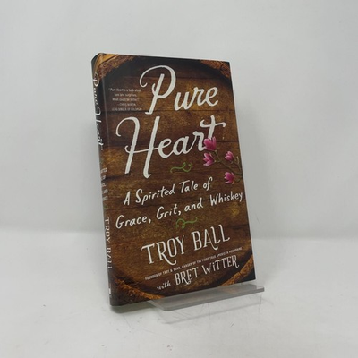 #ad Pure Heart by Troy Ball HC First Edition Like New 2017 Signed $35.00
