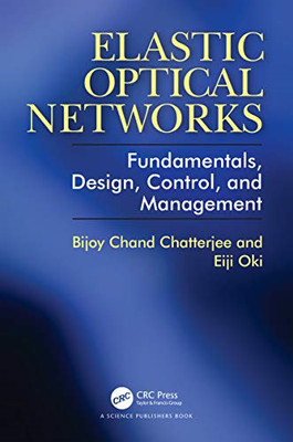 Elastic Optical Networks: Fundamentals, Design, Control - Paperback / softback N
