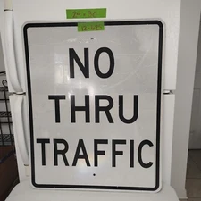 Traffic Road Street Sign Authentic Retired No Thru Traffic 30"X24 12-625