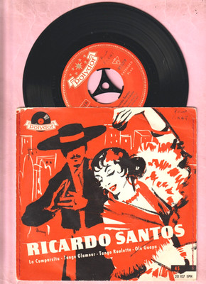 RICARDO SANTOS - LA CUMPARSITA + TANGO GLAMOUR + 2 - POLYDOR 20107 EPH BIEM 1955