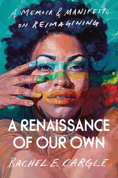 Rachel Elizabeth Cargle | A Renaissance Of Our Own | Taschenbuch | Englisch-image