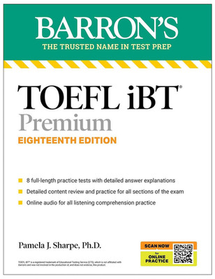 TOEFL iBT Premium Book with 8 Practice Tests Online Audio Eighteenth Edition