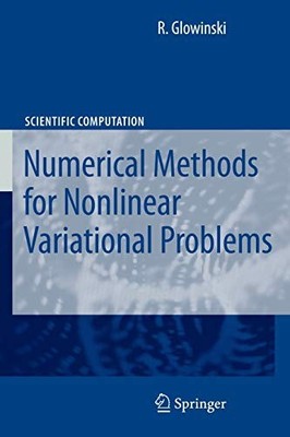 LECTURES ON NUMERICAL METHODS FOR NON-LINEAR VARIATIONAL By R. Glowinski & G.