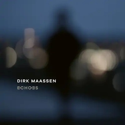Maassen,Dirk - Echoes ZUSTAND SEHR GUT