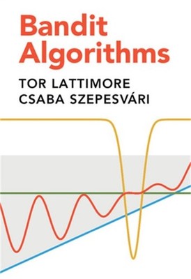 Bandit Algorithms (Hardback or Cased Book)
