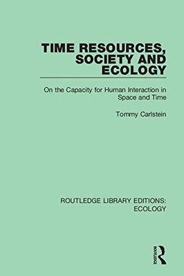 Time Resources, Society and Ecology: On the Capacity fo - Paperback / softback N