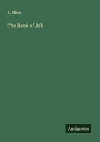 The Book Of Job A. Elzas