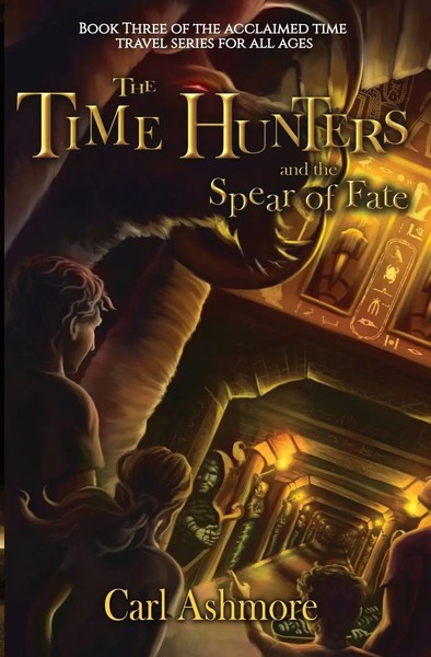 The Time Hunters And The Spear Of Fate Carl Ashmore Taschenbuch Englisch 2024-image