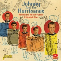 Johnny And The Hurricanes: Johnny And The Hurricanes: Red Rive...