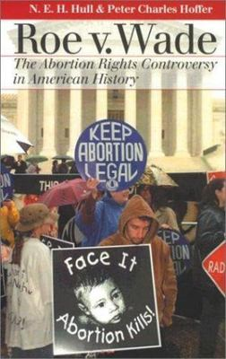 #ad Roe V. Wade: The Abortion Rights Controversy in American History Landmark Law $3.99