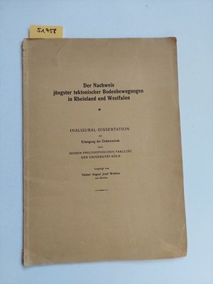 Der Nachweis jüngster tekton. Bodenbewegungen in Rheinland & Westfalen WEISSNER