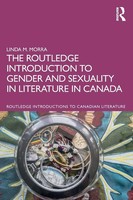 Linda M. Morra | The Routledge Introduction To Gender And Sexuality In...