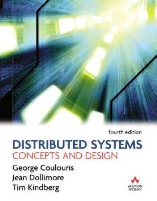 Distributed Systems: Concepts and Design (4th Edition) - Hardcover - GOOD