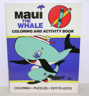 Maui the Whale Coloring and Activity Book 90's Cartoon Childrens Hawaii Souvenir