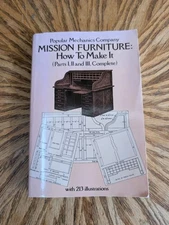 Popular Mechanics Company Mission Furniture: How to Make It parts 1 2 3 Complete