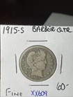 1915 S Better Date BARBER QUARTER In Fine Condition  XX609