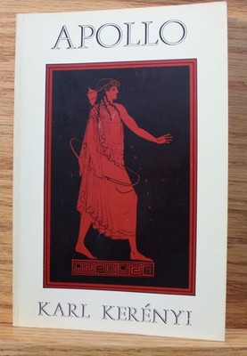 Apollo: The Wind, the Spirit, and the God : Four Studies [Dunquin Series] [Engli