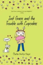 Just Grace and the Trouble with Cupcakes (The Just Grace Series) - GOOD