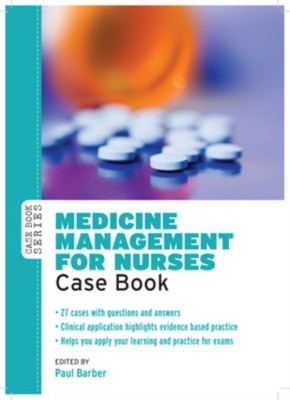 Medicine Management for Nurses Case Book by Paul Barber PAPERBACK 9780335245758