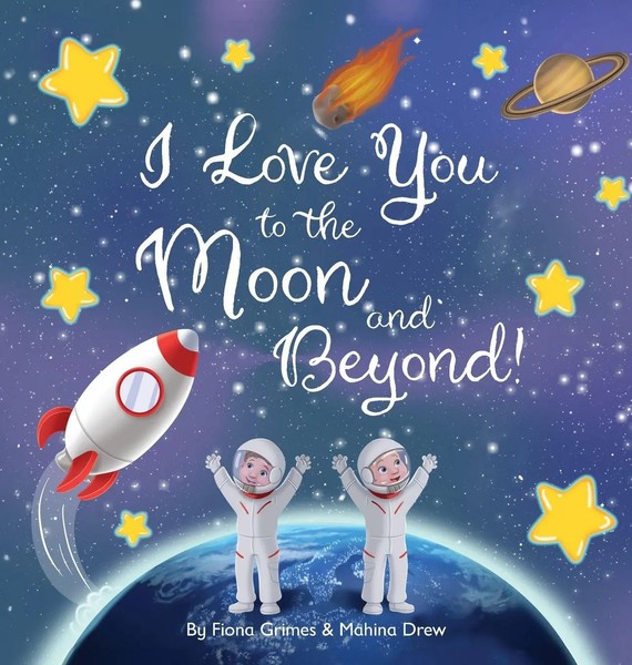Mahina Drew (U. A.) | I Love You To The Moon And Beyond! | Buch | Englisch-image