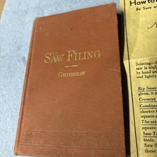 VTG SAW FILING AND MANAGEMENT OF SAWS BY Robert GRIMSHAW 1912 HC