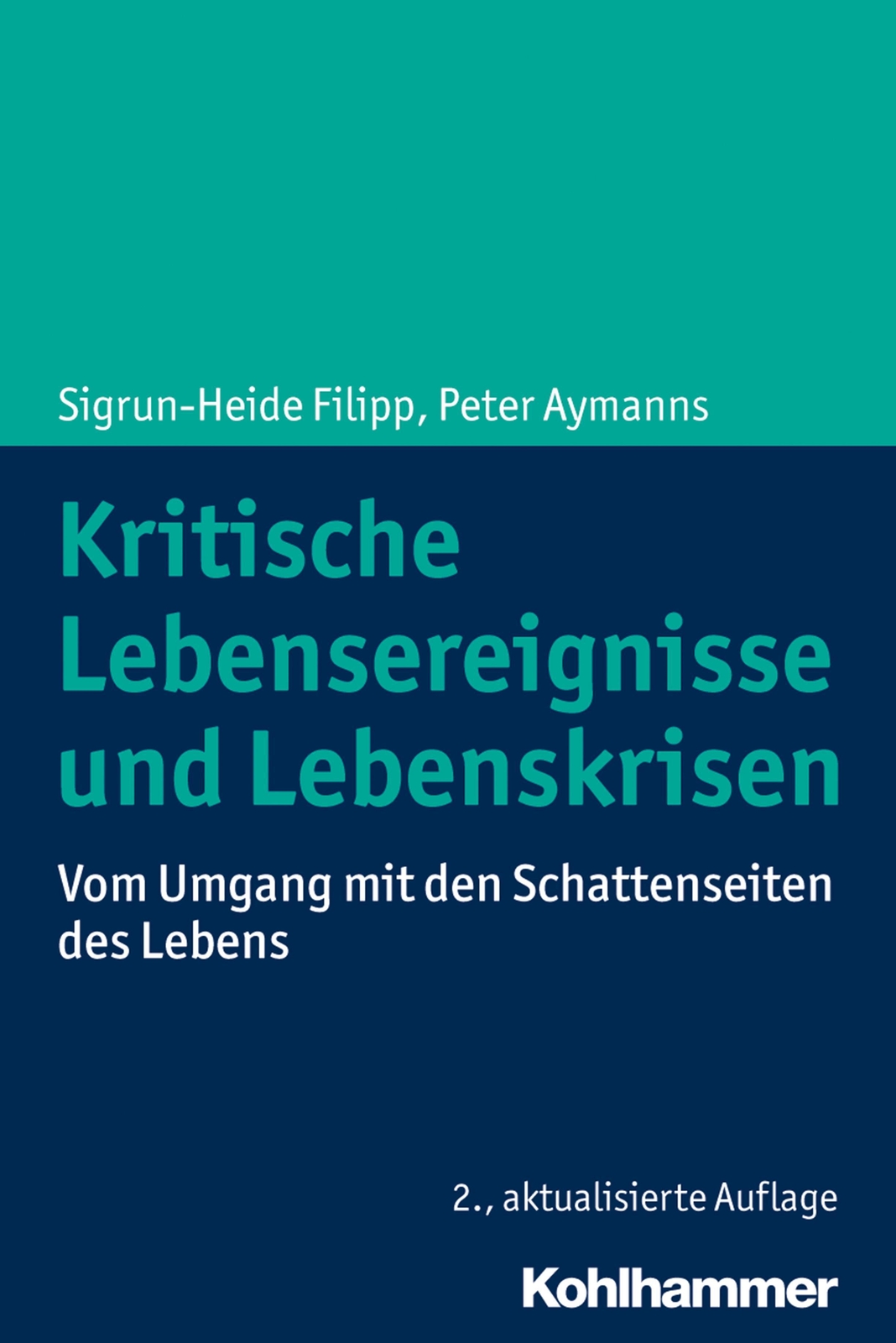 Kritische Lebensereignisse Und Lebenskrisen Sigrun-heide Filipp (u.