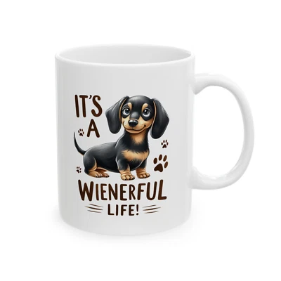 A HOME 4 EVERYTHING Dachshund Dog Mug Dog Lover Owner Gift Its a Wienerful Life Funny Coffee Tea Cup