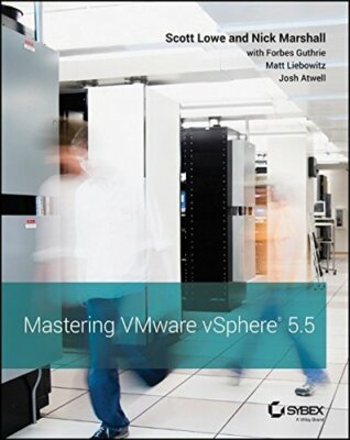 Mastering VMware vSphere 5.5 By Scott Lowe, Nick Marshall