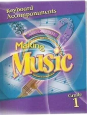 Silver Burdett, Making Music, Keyboard Accompaniments, Teachers Edition  - GOOD
