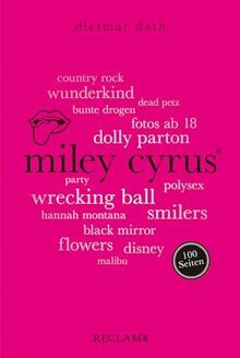 Miley Cyrus. 100 Seiten (Reclam 100 Seiten) von D... | Buch | Zustand akzeptabel