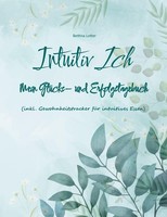 Intuitiv Ich Bettina Lotter
