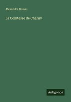 La Comtesse De Charny Alexandre Dumas