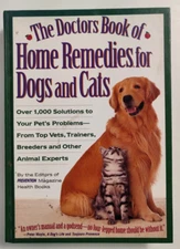The Doctors Book Of Home Remedies For Dogs and Cats HC