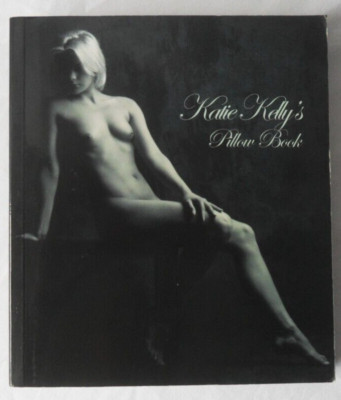 Katie Kelly's Pillow Book by Katie Kelly (Paperback, 2008)