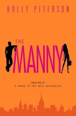 Manny by Holly Peterson (2007, Hardcover)