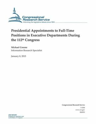 Presidential Appointments To Full-Time Positions In Executive Departments D...