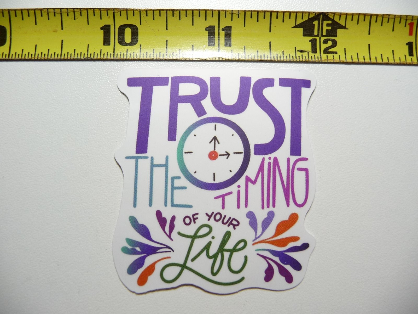 Trust the Timing of Your Life Motivational Decal Sticker