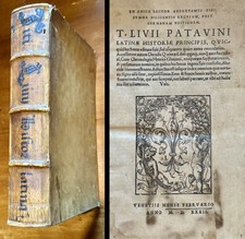 Tito Livio Patavino, Venezia 1532, Cinquecentina, Post Incunabulo, RARA Descriz.