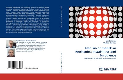 Non-linear models in Mechanics: Instabilities and Turbulence Igor Gaissinski